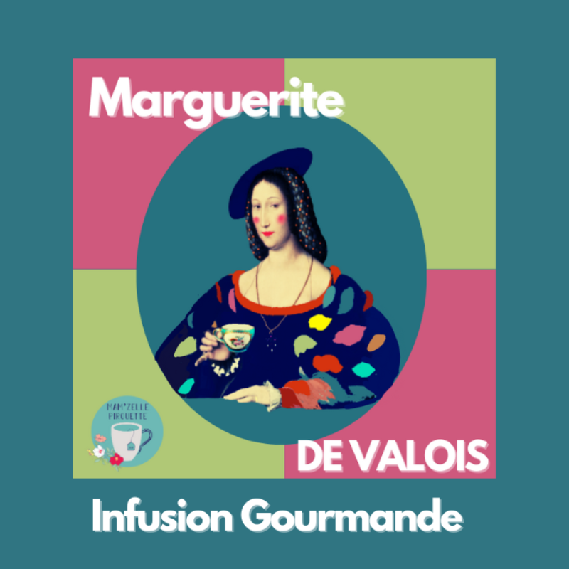 boite à thé , Marguerite de Valois infusion gourmande framboise chocolat